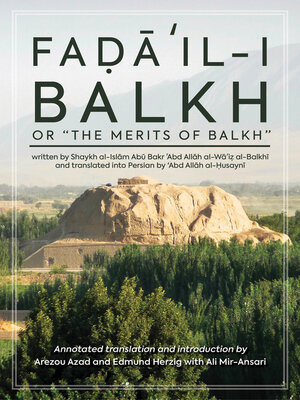 cover image of Faḍāʾil-i Balkh, or the Merits of Balkh